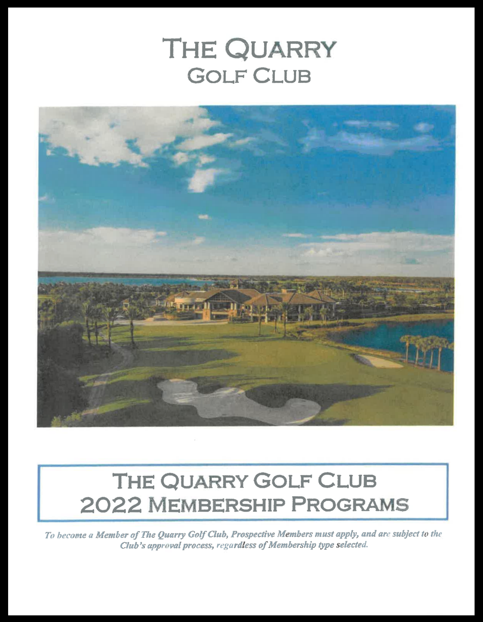 The Quarry Golf Club 2022 Membership Programs Link